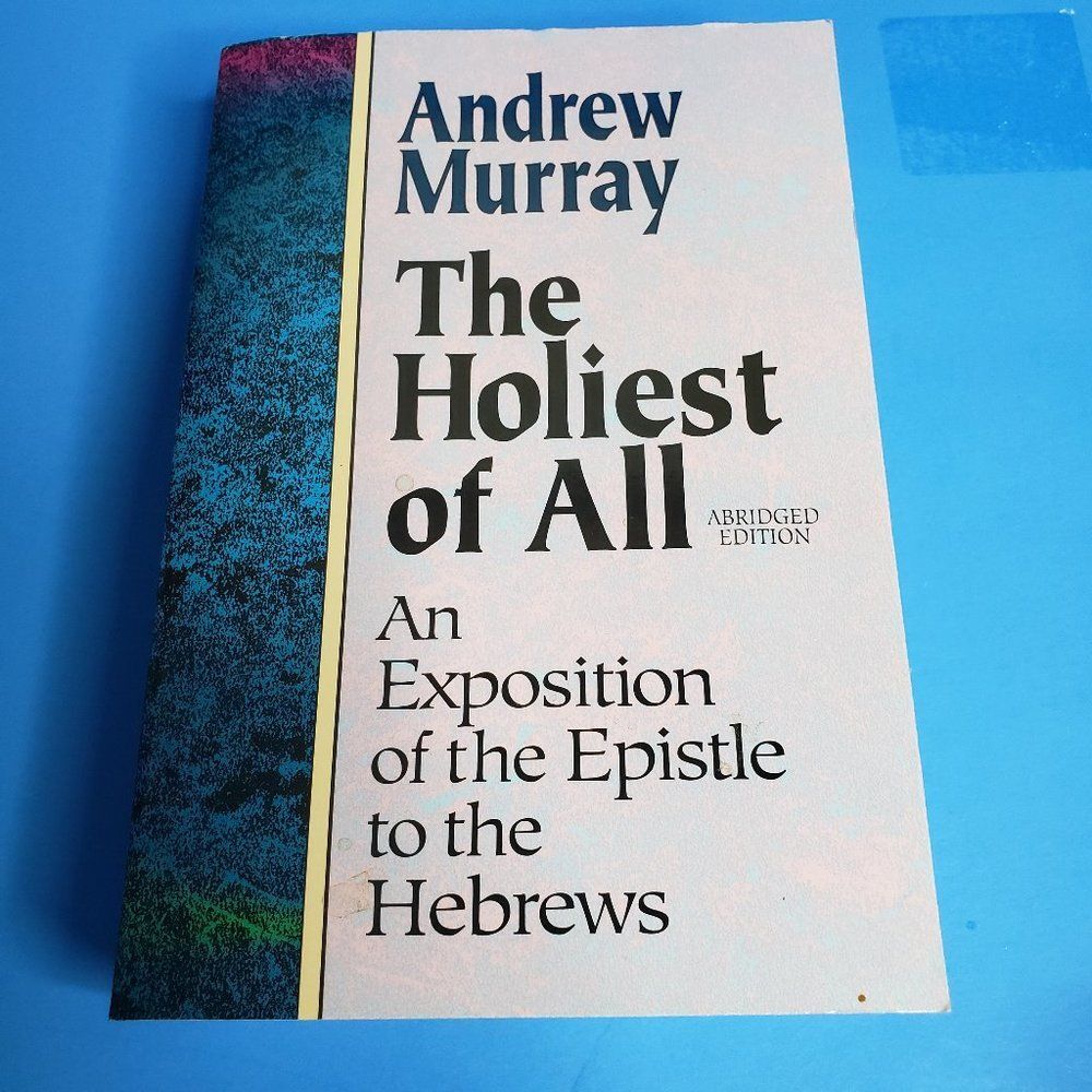 The Holiest of All by Andrew Murray PB Christian Book